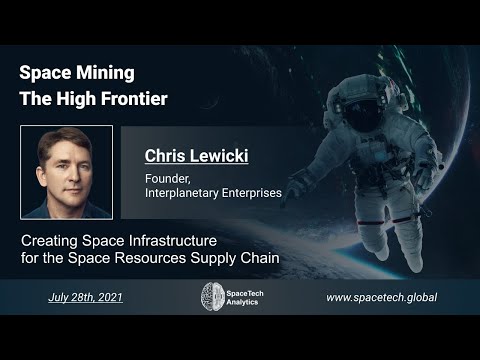 Space Mining The High Frontier - Chris Lewicki