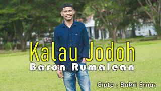 Download lagu Kalau Jodoh - Baron Rumalean || Lagu Joget Ambon Terbaru ( Video Music) mp3