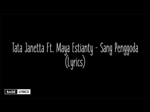 Tata Janetta Ft. Maya Estianty -  Sang Penggoda (Lyrics)
