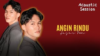 Download lagu FAJAR NOOR - ANGIN RINDU (RONY PARULIAN) |Cover Acoustic Session mp3