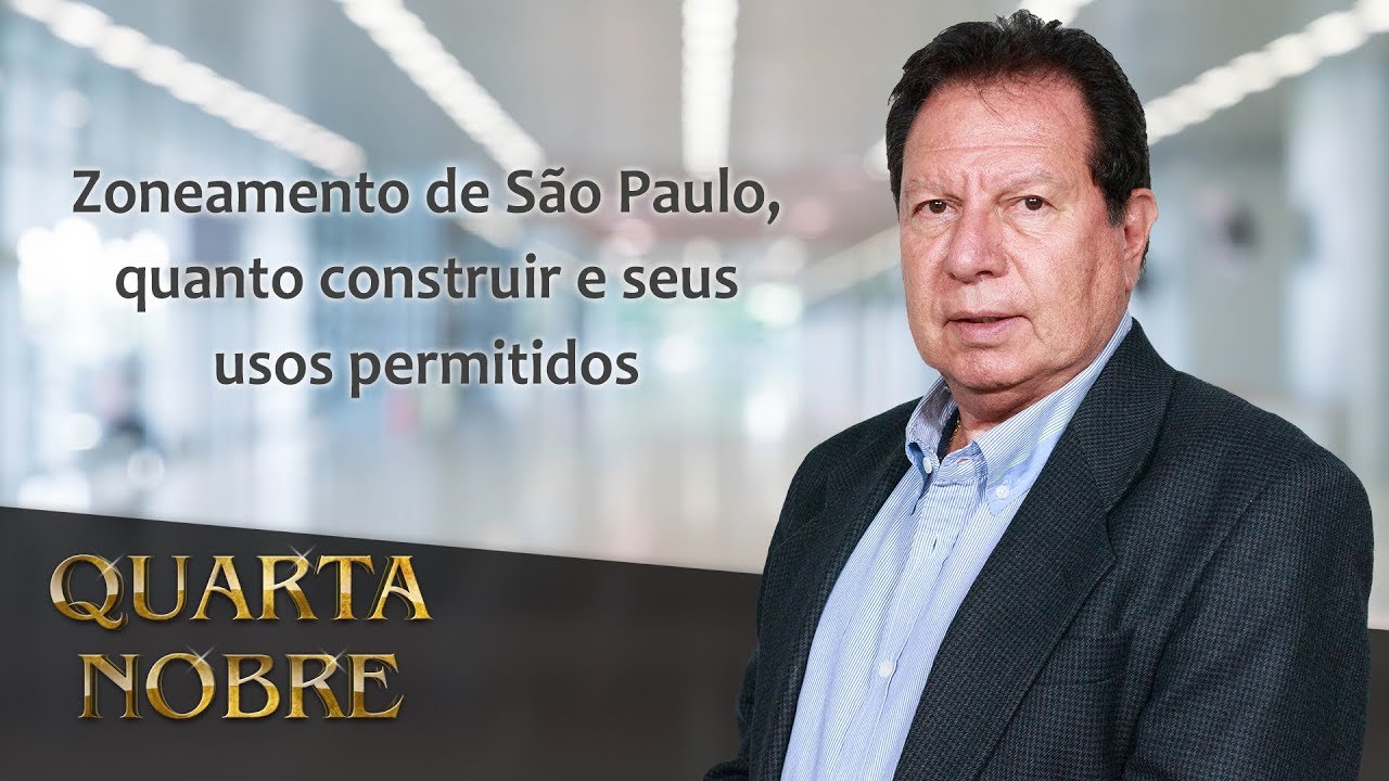 Zoneamento de São Paulo, quanto construir e seus usos permitidos -  Carlos Henrique Nunes Cabral