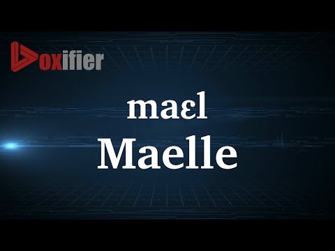 How to Pronunce Maelle in French - Voxifier.com