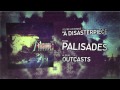 Palisades - A Disasterpiece 