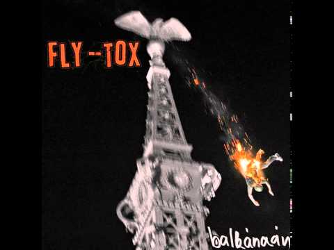 FLY-TOX - Balkánaán /2008 Demo/
