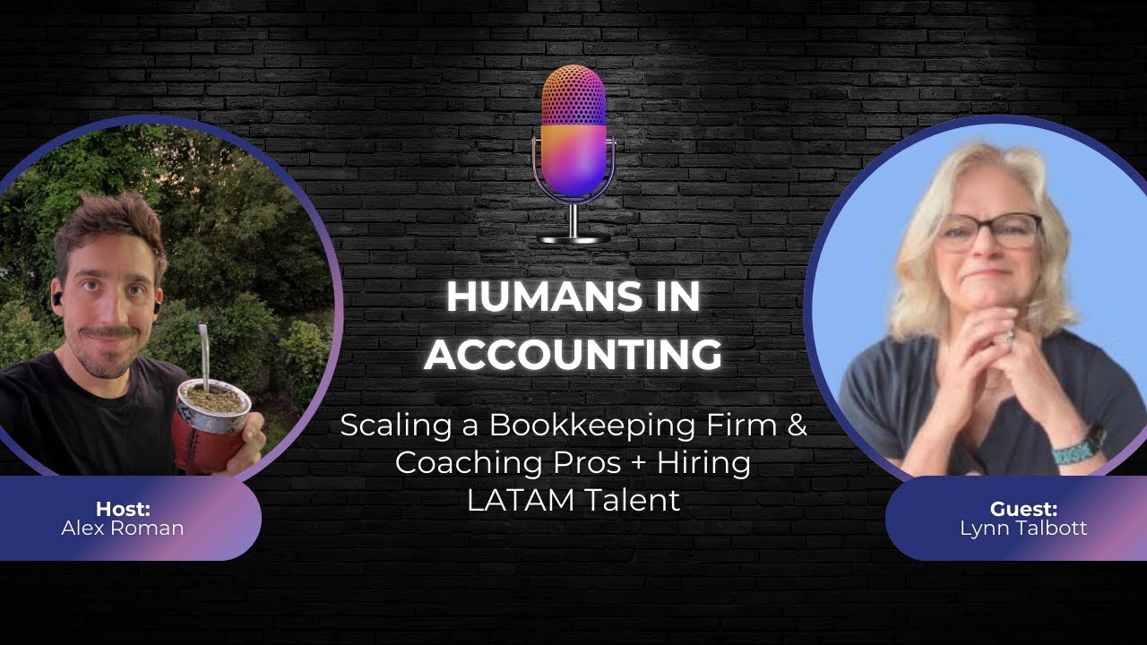 S2E4 – Lynn Talbott: From Scaling a Firm to Coaching Bookkeepers Worldwide
