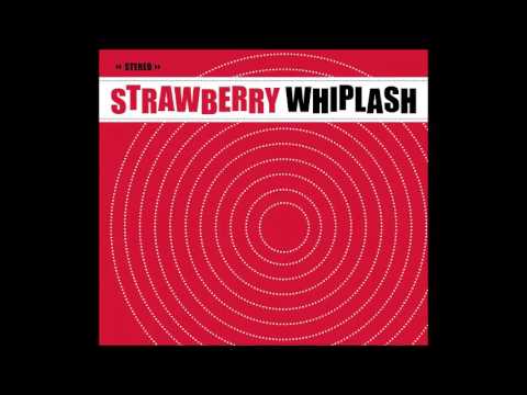 Strawberry Whiplash - Another April