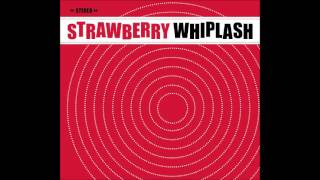 Strawberry Whiplash - Another April