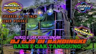 Download lagu DJ OJO DI BANDINGKE - SLOW BASS HOREG Ft DANDY 24 - HOREG E GAK KETULUNGAN mp3