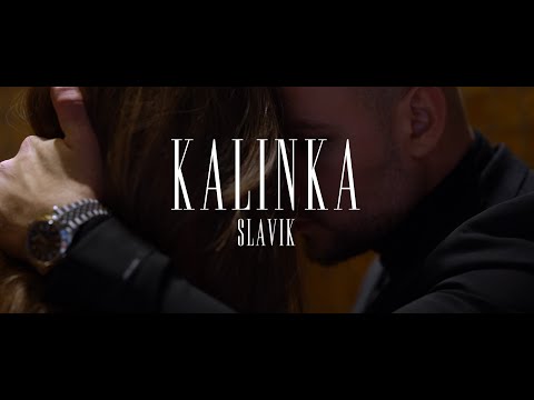 Slavik - KALINKA prod. by Lucry & Suena  (Official Video)