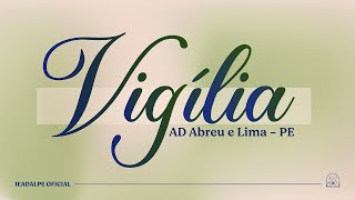 Vigília - Templo Central - Ieadalpe - Culto Ao Vivo - 15/02/2025