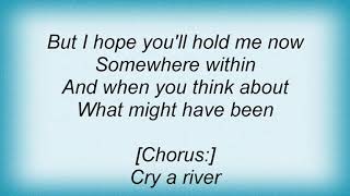 Amy Grant - Cry A River Lyrics