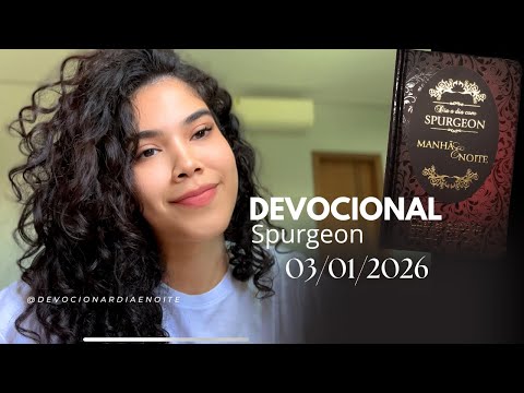 Herança em Cristo - Devocional Spurgeon - 03/02