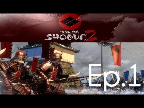 Let's Play: Shogun 2: Total War - Takeda - Ep.1