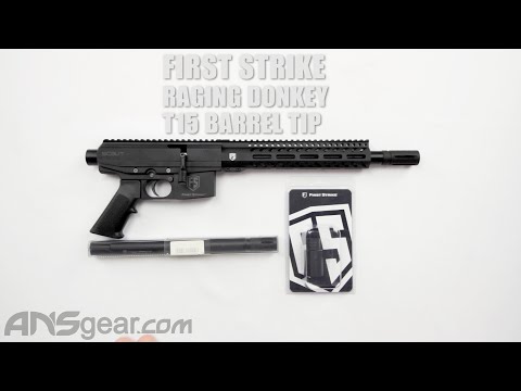 First Strike T15 Raging Donkey Barrel Tip - Review