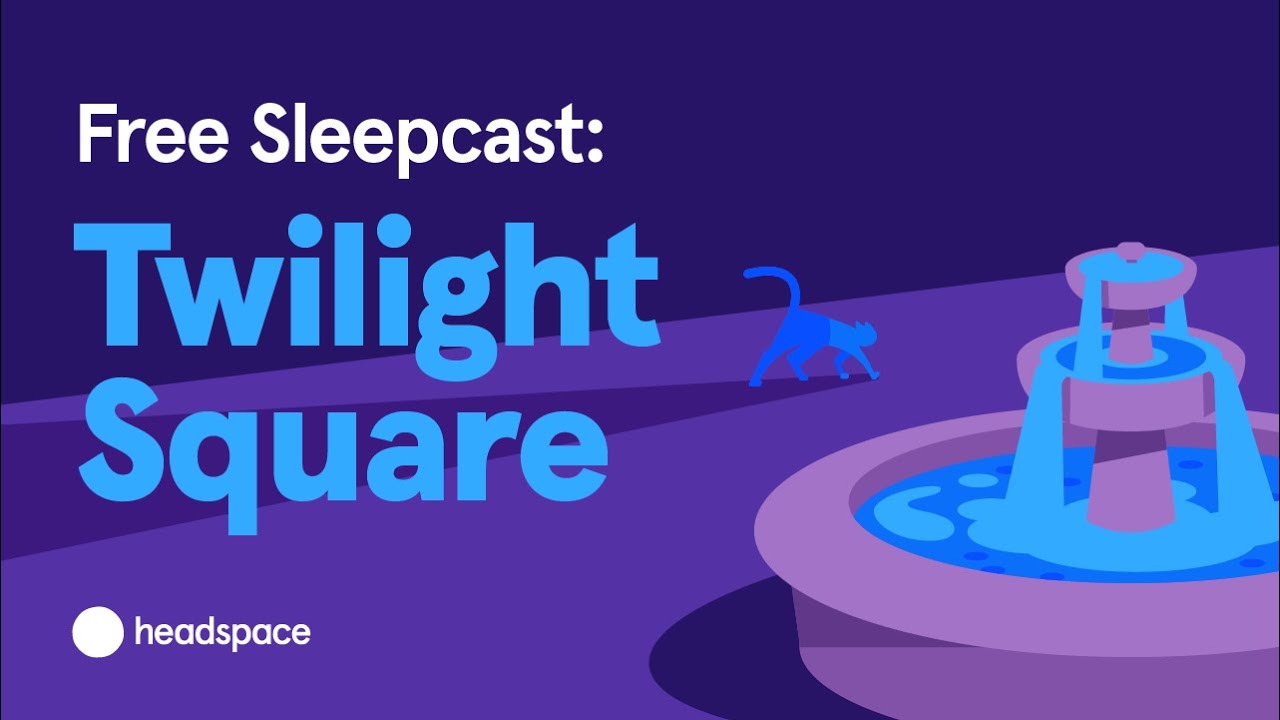 Free Full Headspace Sleepcast: A 45-Minutes Bedtime Story for Adults