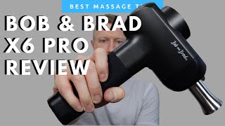 Bob and Brad X6 Pro Review