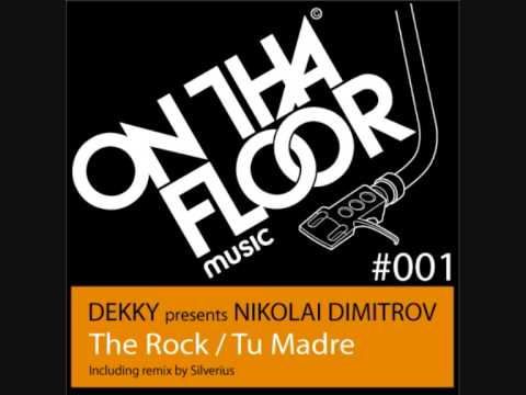Dekky presents Nikolai Dimitrov - The Rock (Original Mix)