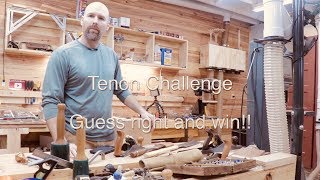 Best Guess Wins | Hand Tool Tenon