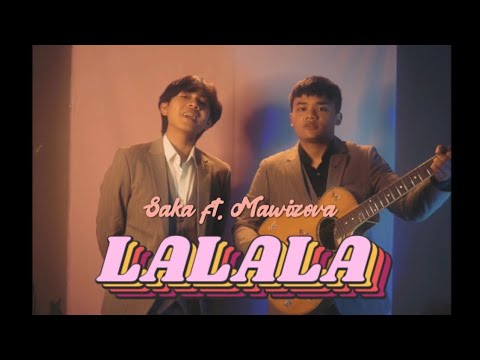 Saka ft. Mawizova- lalala | OFFICIAL MUSIC VIDEO