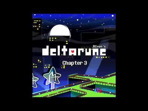 River's DELTARUNE Take Chapter 3 UST - Somewhere Else