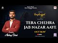 Tera Chehra Jab Nazar Aaye Unplugged Akshay Desai Adnan Sami Unplugged Sessions