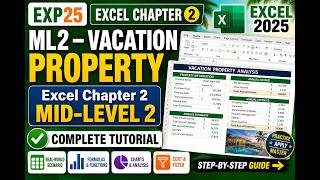 Exp25 Excel Ch02 ML2 – Vacation Property | Excel Chapter 2 Mid-Level 2 | Complete Tutorial