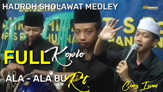 Download lagu HADROH SHOLAWAT MEDLEY  || VERSI AJOJING  || FULL KOPLO || HADROH AR- RIHLAH mp3
