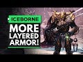 Monster Hunter World Iceborne | MORE LAYERED ARMOR!
