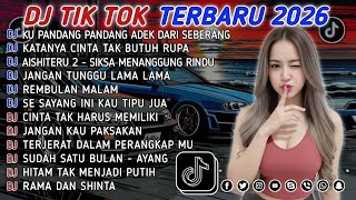 Download lagu DJ TIKTOK TERBARU 2026 || DJ CINTA DARI SEBERANG 🎵 DJ KATANYA CINTA TAK BUTUH RUPA 🎵 FULL ALBUM❗❗ mp3
