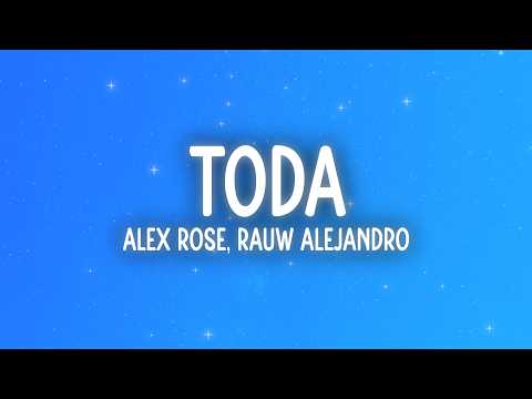 Rauw Alejandro, Alex Rose - Toda (Letra/Lyrics)