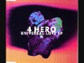 4 Hero - Universal Love (Goldie Remix)