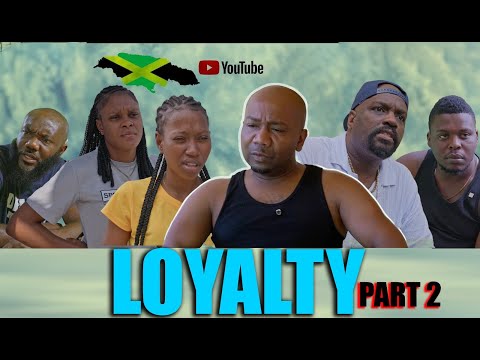 Loyalty  2  Jamaican movie (GQ TV)