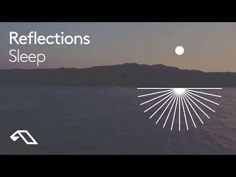 Sleep by Reflections
