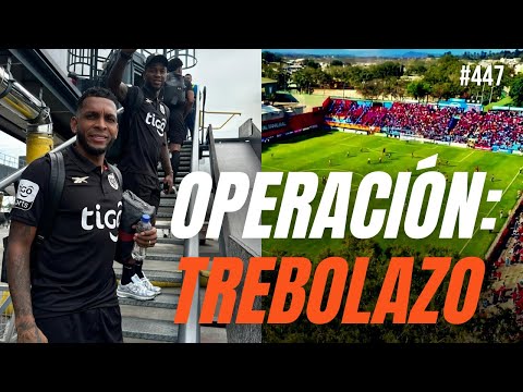 ¡OPERACIÓN TREBOLAZO! LOS CHAPINES ANDAN CONFIADOS CONTRA PANAMÁ | #447