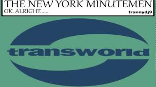THE NEW YORK MINUTEMEN - OK ALRIGHT (NOSTALGIA HOUSE MIX) [HQ]