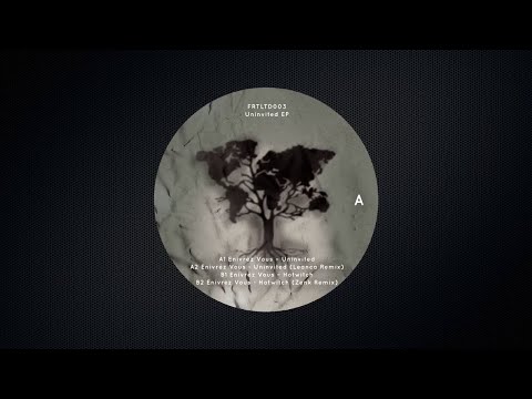 Enivrèz Vous - Uninvited [FRTLTD003]