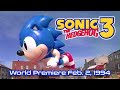 Sonic The Hedgehog 3 World Premiere 1994