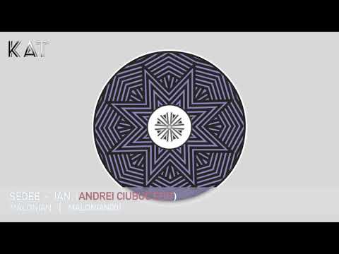 Sedee  -  Ian  (Andrei Ciubuc Edit)  【MALONIAN001】