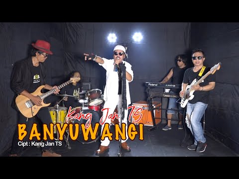 KANG JAN TS - BANYUWANGI [Official Music Video]