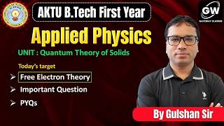 Applied Physics U-2 Quantum Theory of Solids Lec-1 | By Gulshan Sir Gateway Classes AKTU