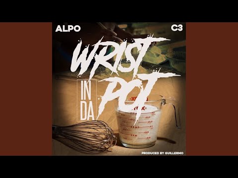 Wrist in Da Pot (feat. C3)
