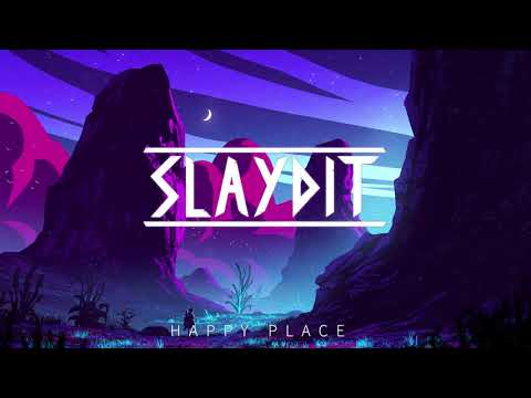 SLAYDIT - HAPPY PLACE