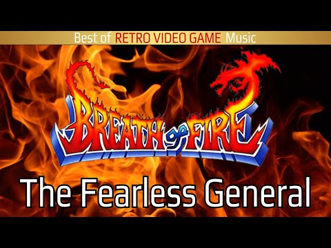 Breath of Fire - The Fearless General