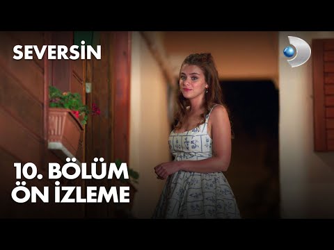 Seversin 10. Bölüm Ön İzleme