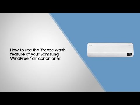 How to use ‘freeze wash’ of Samsung WindFree™ air conditioner
