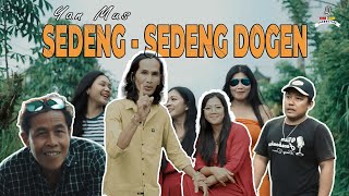 Download lagu Sedeng Sedeng Dogen Yan Mus... mp3