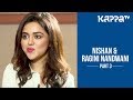 Nishan Ragini Nandwani Part 3 I Personally Kappa TV
