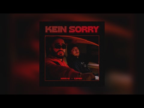 MAKI-M x CAPIRO - KEIN SORRY (Prod. by SNTRY)