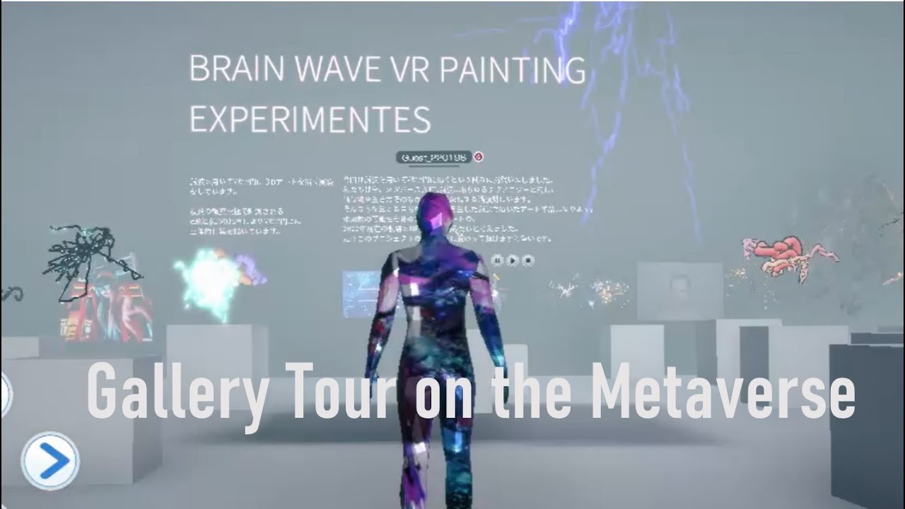 【メタバースギャラリーツアーLIVE】脳波VRアート at Crypto Art Fes 2022