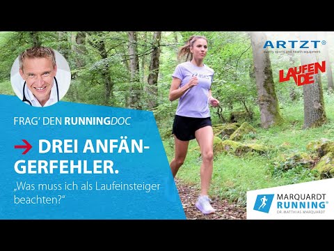 Frag den RunningDoc – Laufwissen. Folge 1: Fehler beim Laufeinstieg